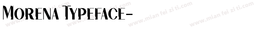 Morena Typeface字体转换